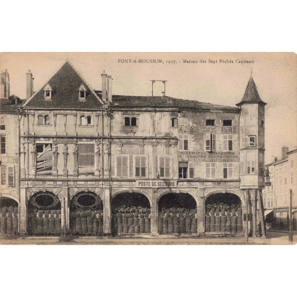 Pont-a-Mousson France 1917 WWI Maison des Sept Peches Capitaux Antique Postcard